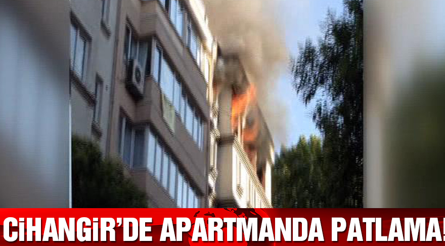 Cihangir’de apartmanda patlama
