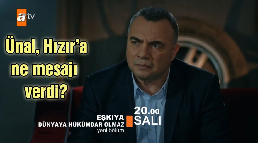 Eşkıya Dünyaya Hükümdar Olmaz 62. yeni bölüm fragmanında Ünal’dan Hızır’a sert mesaj! (İzle)