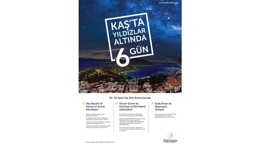 25 Eylül Pazartesi - 30 Eylül Cumartesi tarihleri arasında Kaş Hotel Barbarossa'da konfor ve lüks iç içe geçtiği bir mekanda, yine sizler için özel ve sürpriz ekstra aktiviteler olacaktır. Atölye çalışması için ulaşım Sabiha Gökçen Havaalanı'ndan uçakla Dalaman'a ve oradan özel transferle Hotel Barbarossa'a çalışma alanına gerçekleştirilecektir.
