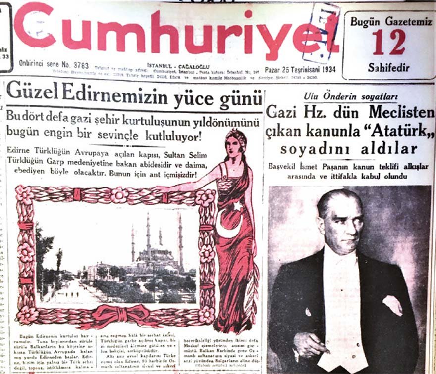 Atatürk sadece vatanı, milleti değil dini de kurtarmıştı. 1934 tarihli Cumhuriyet'in manşetinde Edirne Selimiye Camii'ne böyle sahip çıkılmaktadır. 