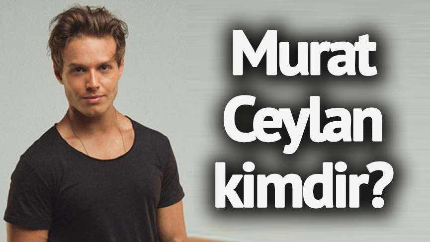Survivor Murat Ceylan kimdir? Survivor’ın gedikli yarışmacılarından Murat Ceylan kaç yaşında?