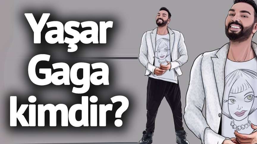 Yaşar Gaga kimdir?