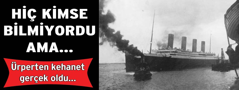 Titanic facia mı kehanet mi? - Son dakika dünya haberleri – Sözcü