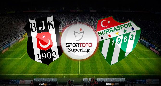 Beşiktaş 3 Bursaspor 2 maçı geniş özeti – BJK Bursaspor maçın golleri
