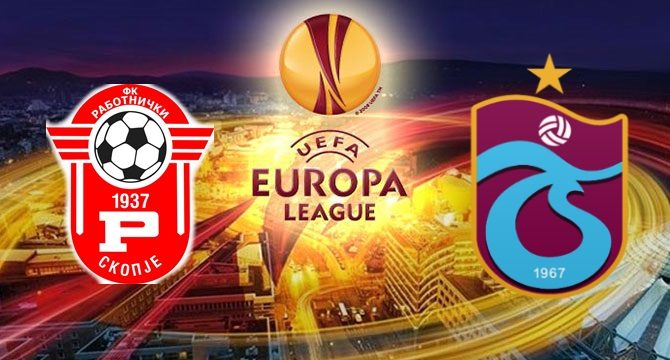 Rabotnicki – Trabzonspor maçı ne zaman saat kaçta hangi kanalda?