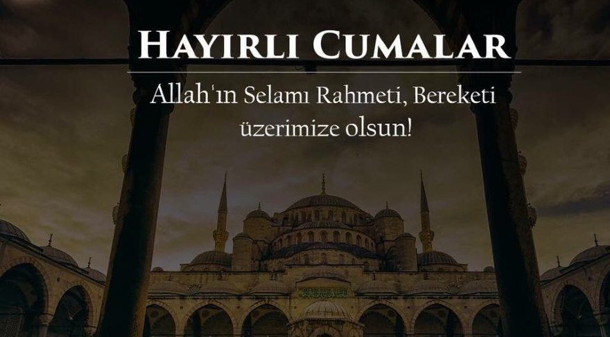 İşte en güzel Cuma mesajları...