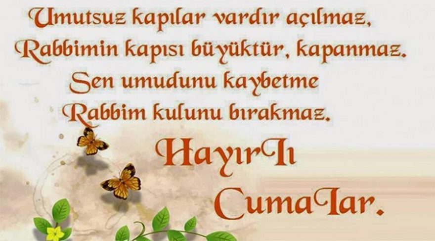 Cuma mesajları... Allah'ım! Dillere destan, yüreklere ferahlık olan merhametin ile günahlarımızı affeyle. Hayırlı, bereketli, huzurlu ve sağlık dolu günler dilerim.