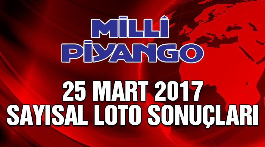 Sayısal Loto sonuçları 25 Mart: 1 devirli ikramiye 1 kişiye gitti!