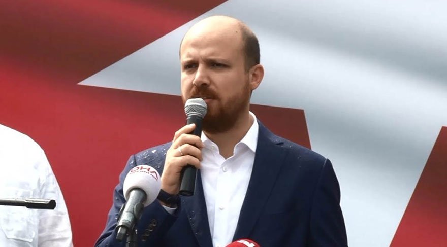 Bilal Erdoğan: İçimizdeki hainler ayaklarını denk alsınlar