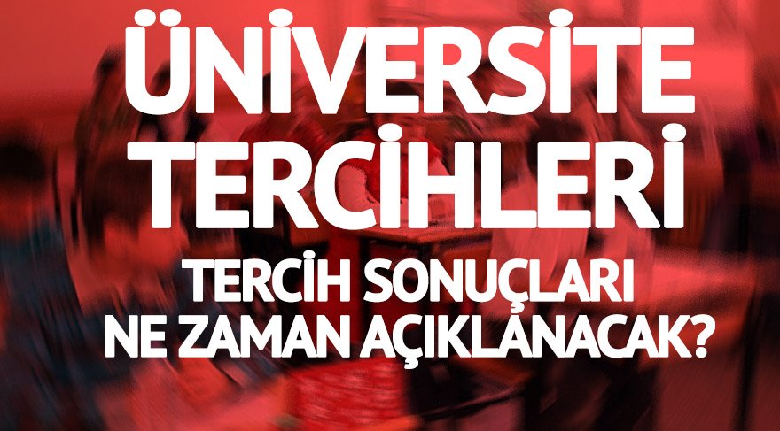 Universite Tercih Suresi Uzatilacak Mi Tercih Degistirme Nasil Yapilir Osym Sozcu Gazetesi