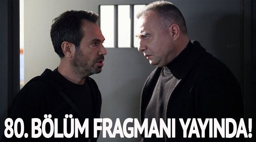 Eşkıya Dünyaya Hükümdar Olmaz 80. yeni bölüm fragmanı yayınlandı! EDHO yeni tanıtımı yayında!