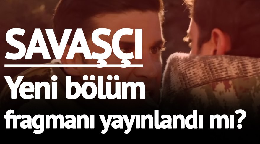 Savaşçı 20. bölüm fragmanı yayınlandı! Savaşçı 19. bölüm izle! Savaşçı son bölümde aksiyon zirveye tırmandı…