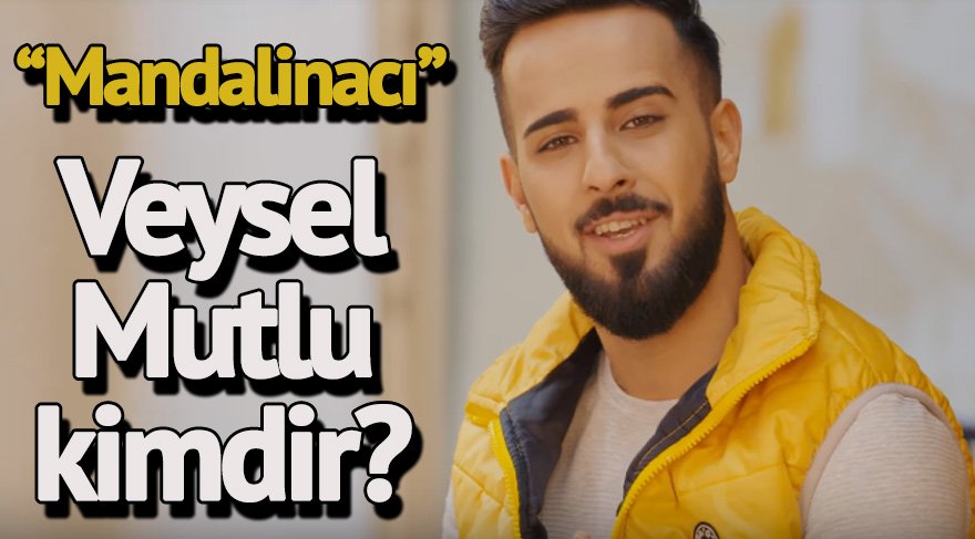 Veysel Mutlu kimdir? Mandalinacı Veysel Mutlu’nun hayat hikayesi…