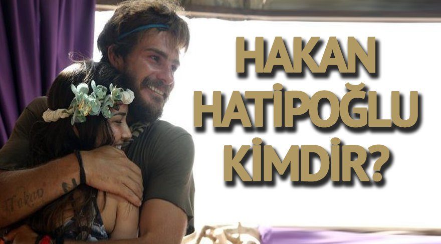 Survivor’da yarışan Hakan Hatipoğlu kaç yaşında? Survivor’ın gündemdeki ismi Hakan Hatipoğlu kimdir?