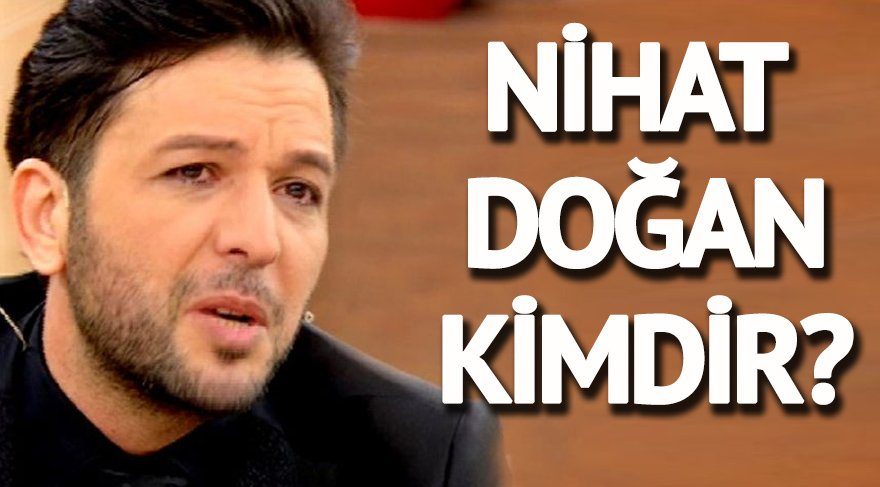 Survivor’da yarışan Nihat Doğan kimdir? Survivor ünlülerden Nihat Doğan’ın hayatı…