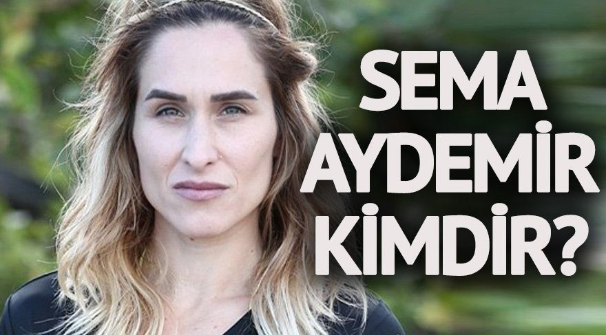 Survivor’ın iddialı ismi Sema Aydemir kimdir? Sema Aydemir nereli ve kaç yaşında?