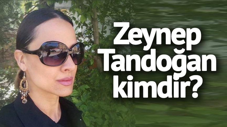 Zeynep Tandoğan kimdir? Zeynep Tandoğan nereli ve kaç ...