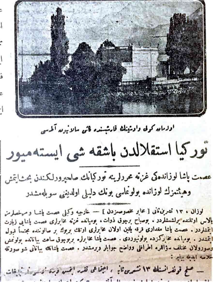 İsmet Paşa'nın Lozan'da Vakit Gazetesi'ne verdiği demeç ‘Türkiye istiklalden başka şey istemiyor'. Vakit, 10 Kasım 1922. 