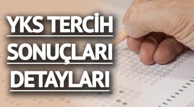 ÖSYM, YKS tercih sonuçlarını ne zaman açıklayacak? YKS ...