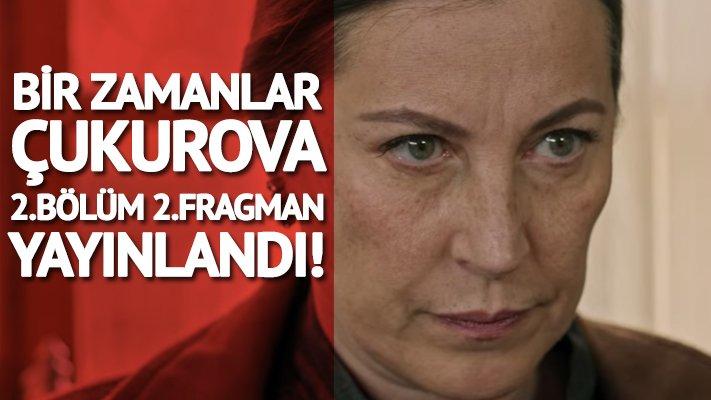 Bir Zamanlar Çukurova 2. yeni bölüm 2. fragman geldi! Züleyha’nın kaderi baştan yazılıyor