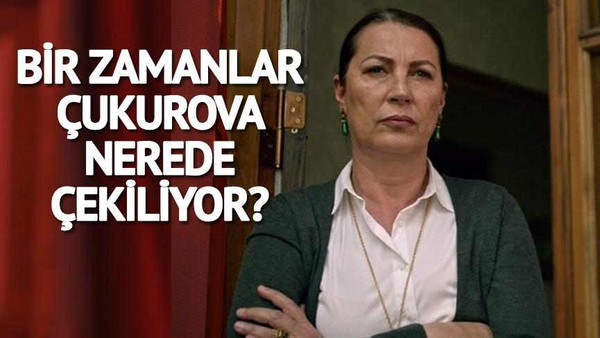 Bir Zamanlar Çukurova nerede çekiliyor? Oyuncu kadrosunda kim kimdir? İşte konusu…