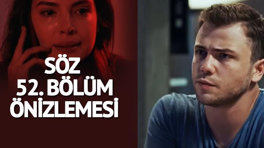 Söz 52. yeni bölüm fragmanı: Yavuz küllerinden doğacak! Söz 51. bölüm izle