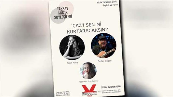 TAKSAV’da caz konuşulacak