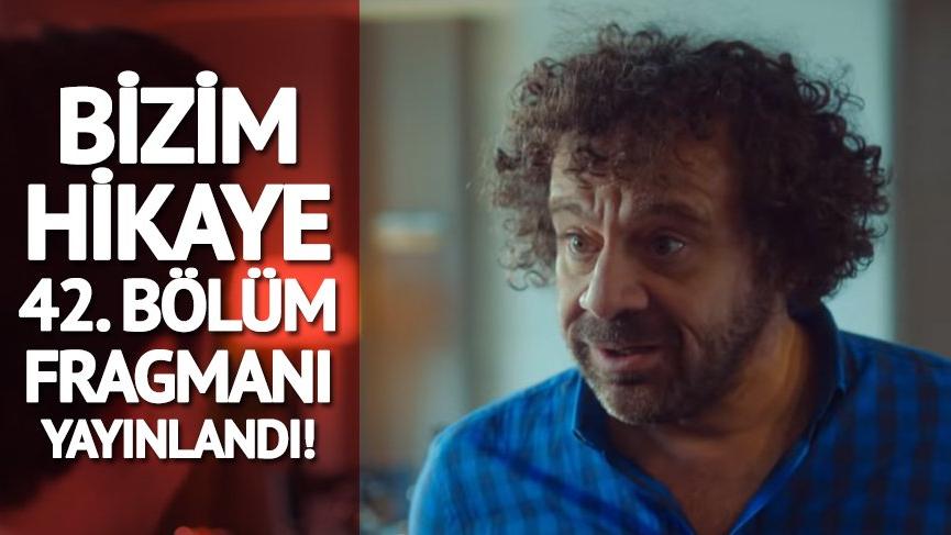 Bizim Hikaye 42. yeni bölüm fragman geldi! Yeni fragmanda Fikri kapı dışarı ediliyor!