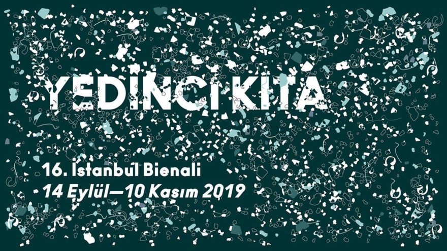 16. İstanbul Bienali’nin başlığı ‘Yedinci Kıta’ oldu