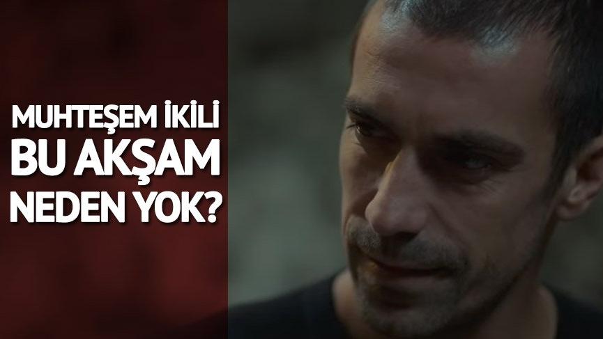 Muhteşem İkili yeni bölüm neden yok? Yeni bölüm ne zaman?