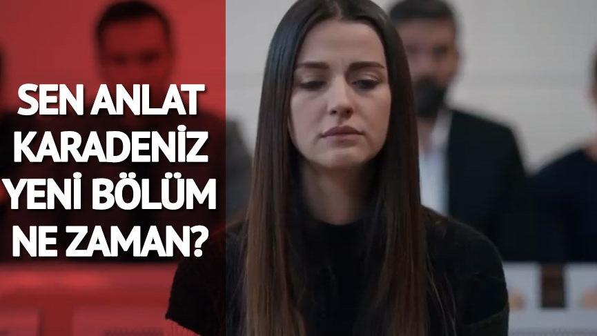 ATV yayın akışı: Sen Anlat Karadeniz yeni bölüm ne zaman?