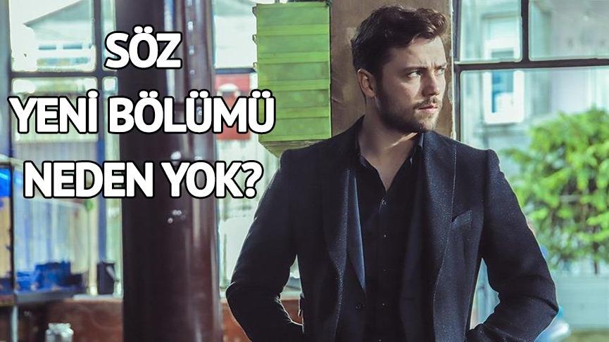 Söz yeni bölüm neden yok? Söz 67. yeni bölümü ne zaman?