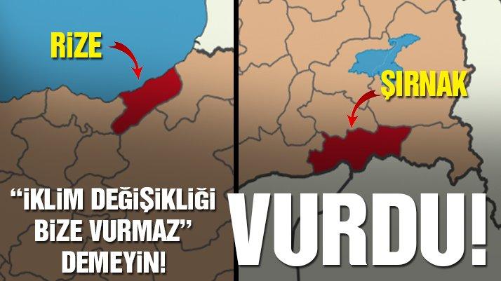 İklim değişikliği bizi vurdu! Şırnak, Rize’yi geçti…