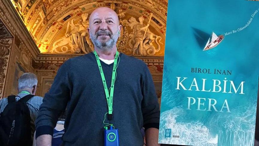 Aşkın İzinde: Birol İnan’dan Kalbim Pera…