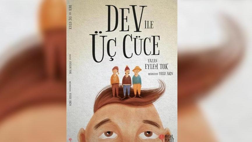 Çok katmanlı bir çocuk kitabı: Dev ile Üç Cüce