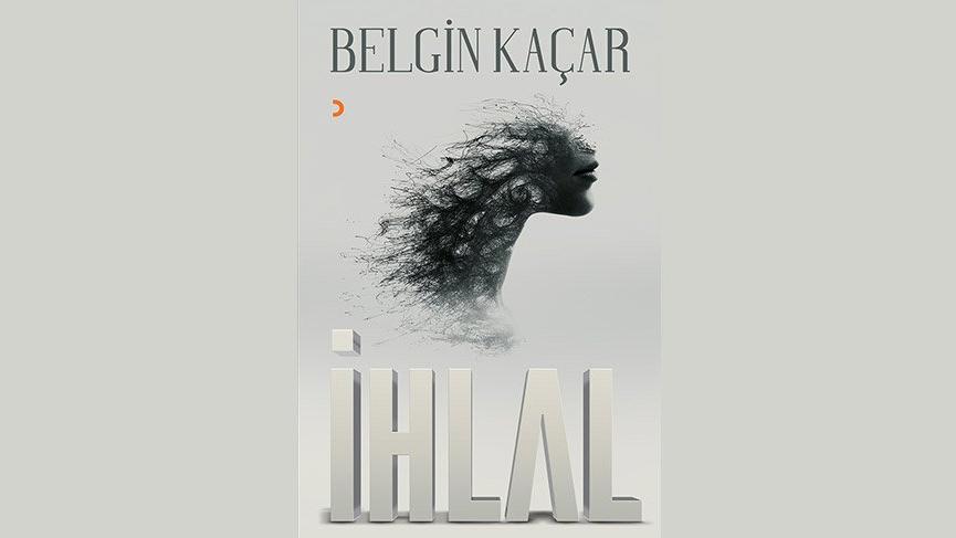 Sıra dışı bir roman; İhlal