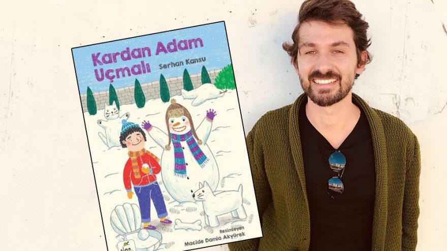 Serhan Kansu’dan yeni kitap: Kardan Adam Uçmalı
