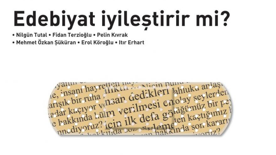 Varlık’ın Nisan dosyası: “Edebiyat İyileştirir mi?”