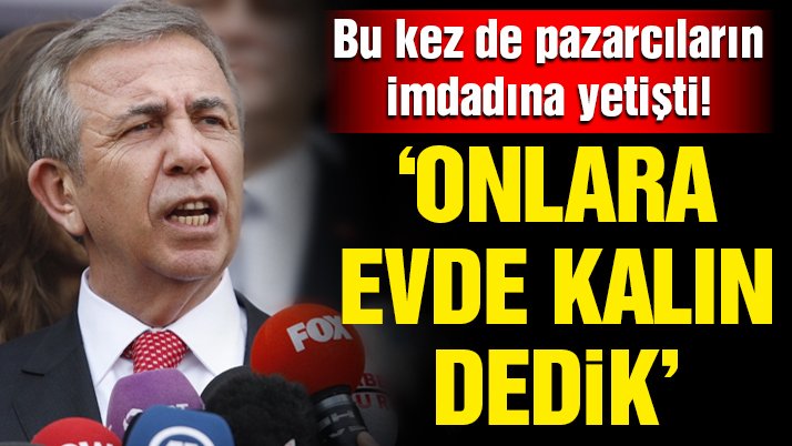 Ankara’daki pazarcının imdadına Mansur Yavaş yetişti!