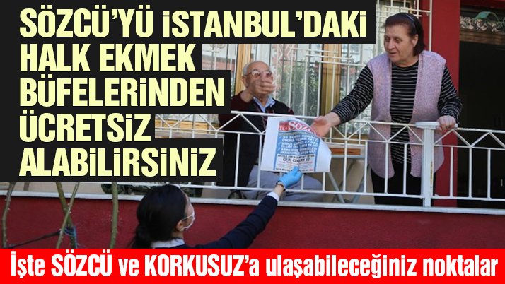 İşte SÖZCÜ ve Korkusuz gazetelerine ulaşabileceğiniz noktalar