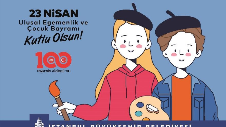 İstanbul Büyükşehir Belediyesi’nden ‘Hayalimdeki 23 Nisan’ resim yarışması