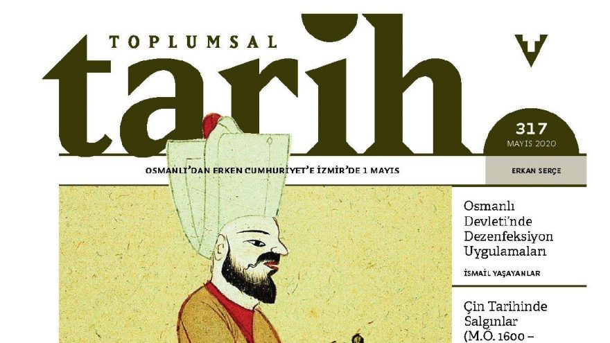 Toplumsal Tarih’in 317. sayısı çıktı