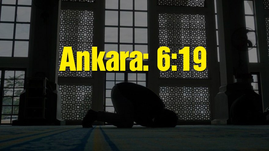 Ankara bayram namazı saati: 06:19