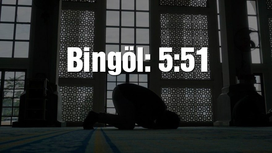 Bingöl bayram namazı saati: 05:51