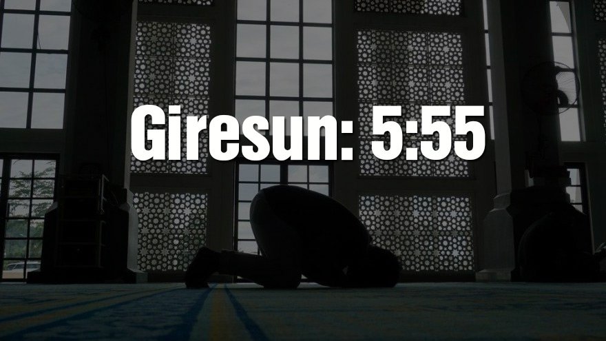 Giresun bayram namazı saati: 05:55