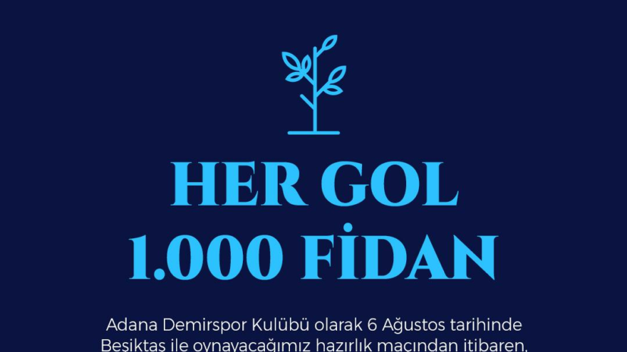 Adana Demirspor attığı her gole 1000 fidan bağışlayacak