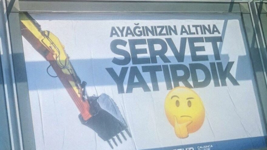 AKP’li belediyeden tepki çeken afiş: Ayağınızın altına servet yatırdık