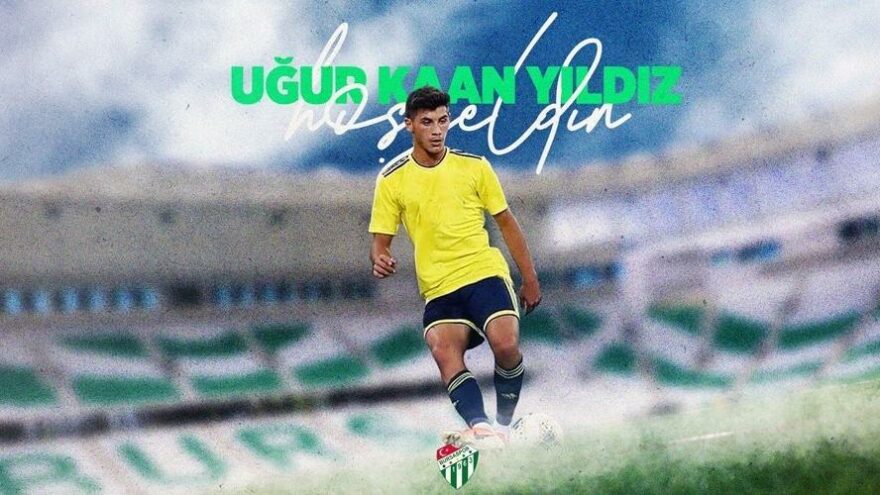 Bursaspor, Fenerbahçe’den Uğur Kaan Yıldız’ı kiraladı