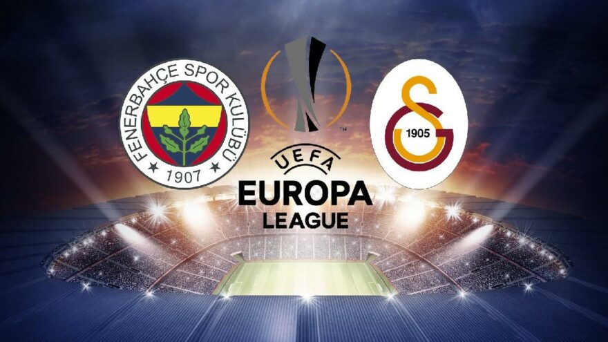Fenerbahçe ve Galatasaray’ın UEFA Avrupa Ligi programı belli oldu
