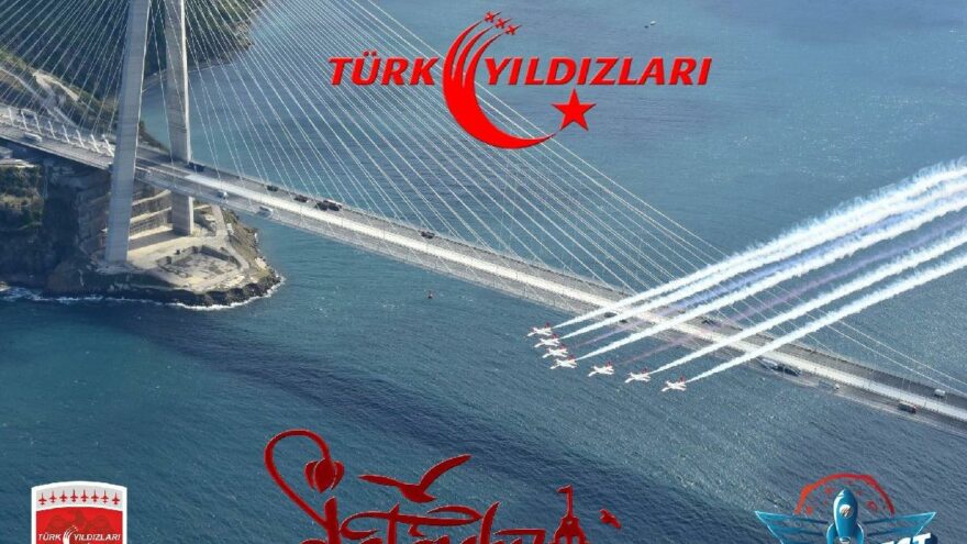 MSB: İstanbul’da gözünüz gökyüzünde olsun